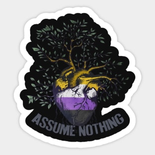 Nonbinary: Assume Nothing Sticker